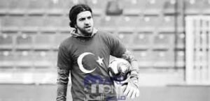 وفاة أحمد أيوب توركسلان حارس مرمى مالاتيا سبور التركي