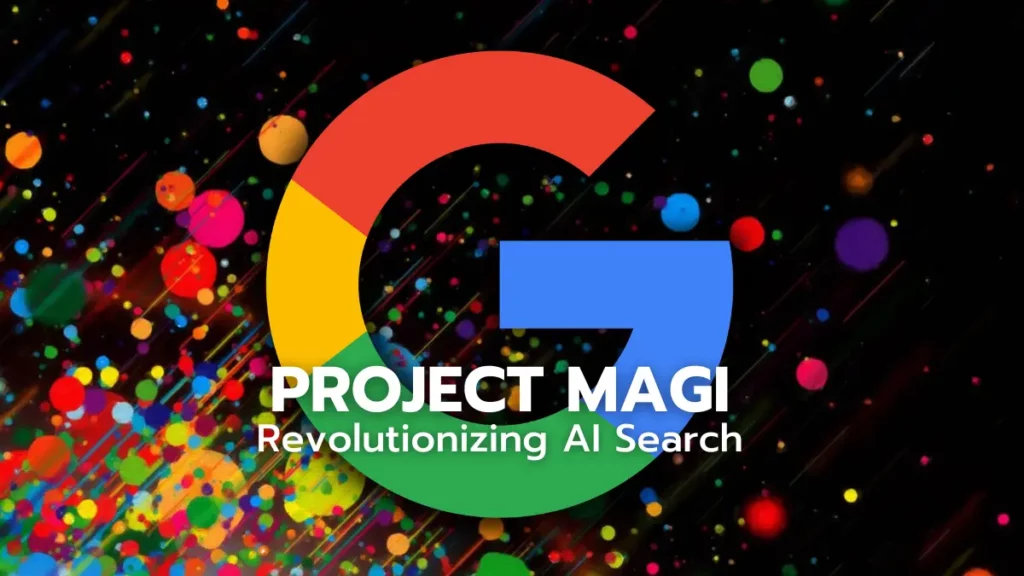 موعد انطلاق مشروع Magi Google ماجي