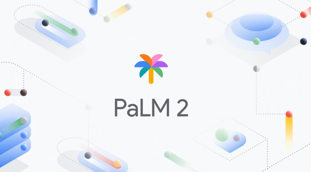معلومات حول مشروع جوجل الجديد PaLM 2 بالم 2